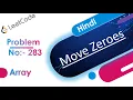 Move Zeroes LeetCode Problem No - 283 Solution in Java Hindi