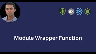 What is Module Wrapper Function in Node js All You Need to Know with Practical Project