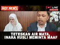 Lagu HOTNEWS!! MUNCUL DI PUBLIK, INARA RUSLI BUKA SUARA