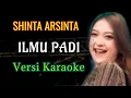 Download Lagu ILMU PADI KARAOKE - SHINTA ARSINTA ILMU PADI KARAOKE BERKAH TALENTA LIVE MUSIC #ilmupadi #karaoke