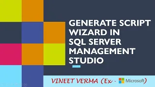 Generate Scripts Wizard SQL Server SQL Server Management Studio Data Science