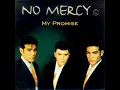 Where Do You Go - No Mercy