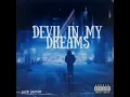 Download Lagu ynb jamie - Devil In My Dreams - Offical Audio