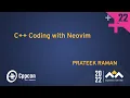 C Coding with Neovim - Prateek Raman