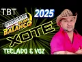 TBT XOTE 2025) #XOTE #FORRÓ #SUCESSO #SEGUIDORES #FORRÓTOP #FORRÓCAPIXABA #XOTÃO 