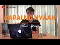 Lagu KAPALANG NYAAH - Abiel Jatnika (kodir-cell)