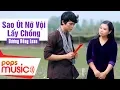 Download Lagu Sao Út Nỡ Vội Lấy Chồng | Dương Hồng Loan x Lê Sang | Official MV