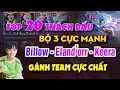 Download Lagu Top 20 Thách Đấu 75 Sao Với Bộ 3 Meta Mạnh Nhất: Billow – Eland’orr – Keera | Gánh Team Cực Gắt!