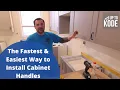 The Fastest Easiest Way to Install Cabinet Handles