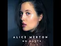 Download Lagu Alice Merton  - No Roots (Denis First Remix)