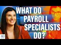 What Does a Payroll Specialist Actually Do