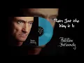 Download Lagu Phil Collins - That's Just The Way It Is (2016 Remaster Turquoise Vinyl Edition)