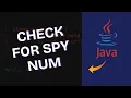 How to Check if Number is Spy Number in Java 2025
