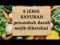 Download Lagu 8 SAYURAN PENAMBAH DARAH WAJIB DIKETAHUI