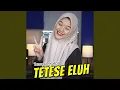 Lagu Tetese Eluh (feat. Afifah)