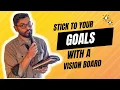 How to make your New Year s Resolutions Stick - Goal Setting Vision Boards Stay Motivated