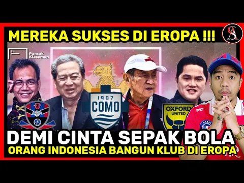 Download MP3 Bangkitkan Klub Kasta Terendah Gaje Dibantu Orang Terkaya Indonesia - Hebatnya Pengusaha Indo 🇲🇾Reac