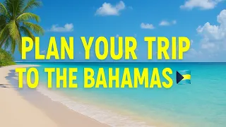 Bahamas Travel Guide 2025 Everything You Need To Know 
