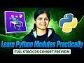 Learn Python Modules Practically - Full Stack DS Cohort