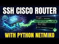 I Automated My Cisco Router with Python in 10 Minutes Netmiko SSH