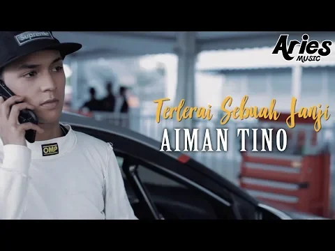 Download MP3 Aiman Tino - Terlerai Sebuah Janji (Official Music Video with Lyric)