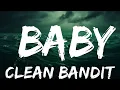 Clean Bandit - Baby (Lyrics) feat. Marina \u0026 Luis Fonsi | Standing here in an empty room  | 25 Min