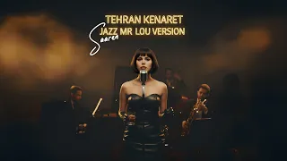 saaren tehran kenaret jazz mr lou version 