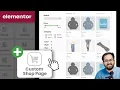 Elementor - Custom WooCommerce Shop Page