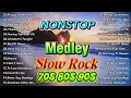 Download Lagu Best Nonstop Pinoy Medley 💦 Nonstop Slow Rock Medley 💗 Best Nonstop Pinoy Medley