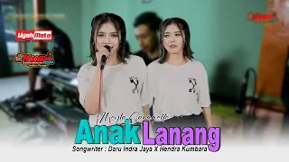 Download ANAK LANANG - MEYLA - NANDA MUSIC DJANDUT - UYAHMOTO CREATIVE MP3