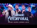Download Lagu Rionegro \u0026 Solimões, @HenriqueeJuliano  -  Saudade Atemporal | DVD A História Continua