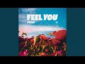 Download Lagu Feel You (Extended Mix)