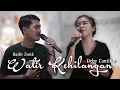 Download Lagu WATIR KEHILANGAN | VOC.DEBY FT RADIT | PUTRA NAFITA CAYA | EDISI LATIHAN