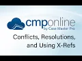 CMPOnline - File Conflicts Resolutions and Using X-Refs