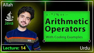Lec 14 Arithmetic Operators in Java Arithmetic Operators Explained with Examples