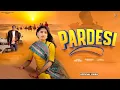Lagu Pardesi (Full Video) - Ajesh Kumar | Virender Punia | Ritu Kanwat | New Haryanvi Song 2026