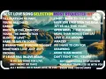Download Lagu BEST LOVESONG SELECTION MOST REQUESTED HITS 10