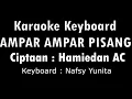 Download Lagu AMPAR AMPAR PISANG  - Karaoke Keyboard -