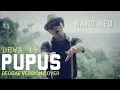 Lagu Dewa - Pupus (Reggae Version) Cover