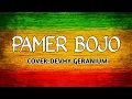 Download Lagu Pamer bojo regga cover- Devhy Geranium