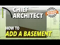 How To Add A Basement In Chief Architect