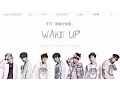 Download Lagu BTS (방탄소년단) 「防弾少年団」 - WAKE UP [Color coded Kanji|Romaji|English lyrics]