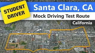 Santa Clara Driving Test Route - Mock California DMV Route