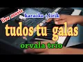 Download Lagu TUDOS TU GALAS [KARAOKE] ORVALA TRIO