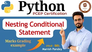 27 Nesting Conditional Statements in Python Python PCEP Certification PCEP-30-02