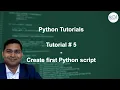 Python Beginner Tutorial - Create first Python script