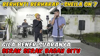 Download BAWAIN LAGU INI DG SUARA SERAK2 BASAH BIKIN MERINDING|BERHENTI BERHARAP - SHEILA ON 7 COVER BY ASTRO MP3