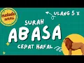 Lagu Murotal Juz 30 Surah Abasa Metode Ummi, ulang 5 kali