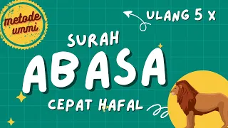 Download Murotal Juz 30 Surah Abasa Metode Ummi, ulang 5 kali MP3