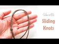 How to Tie SLIDING KNOTS on a Bracelet or Necklace Easy Adjustable Fastening for Leather Cord